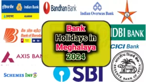 List of Bank Holidays in Meghalaya 2024